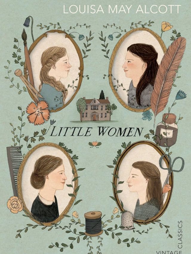 8 Life-Changing Lessons from ” Little Women “